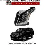 ESCALADE ÖN FAR SAĞ SOL 2015 VE ÜZERİ / KAMPANYA