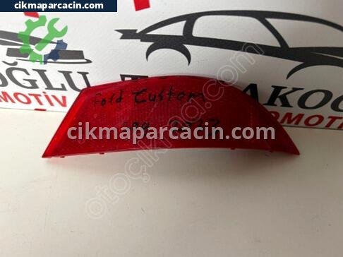 Ford Tourneo Custom Reflektör çıkma parça