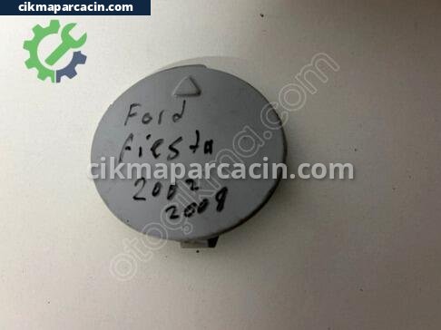 Ford Fiesta Çeki Demir Kapağı çıkma parça