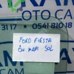 Sol Ön Kapı Camı Ford Fiesta 1998-2001 Çıkma