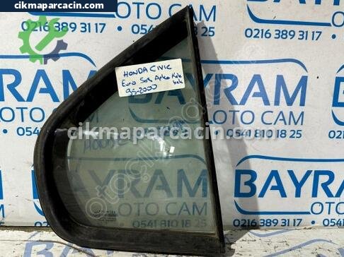 Honda Civic Sağ Arka Kelebek Camı çıkma parça