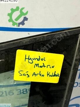 Hyundai Matrix Sağ Arka Kelebek Camı çıkma parça