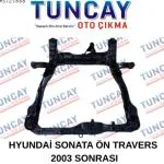 HYUNDAİ SONATA ÖN TRAVERS 2003 SONRASI YEDEK PARÇA
