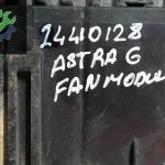 Opel astra G fan beyni 24410128