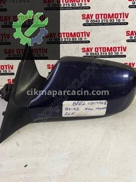 Opel Vectra Sol Dış Ayna çıkma parça