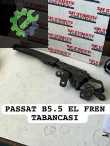 PASSAT B5.5 EL FREN TABANCASI (2. Adet)