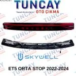 SKYWELL ET5 ORTA BAGAJ STOP 2022-2024 YEDEK PARÇA ORJİNAL