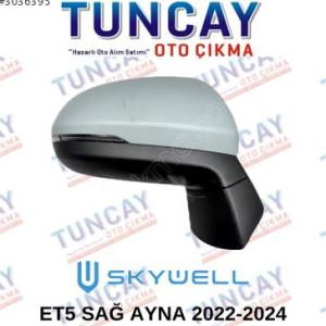 SKYWELL ET5 SAĞ AYNA 8 FİŞLİ YEDEK PARÇA ORJİNAL