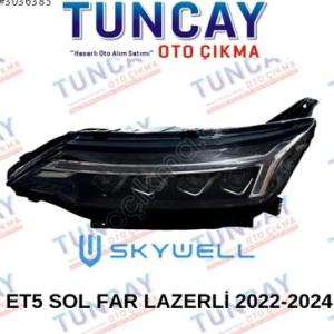 SKYWELL ET5 SOL FAR LAZERLİ 2022-2024 YEDEK PARÇA ORJİNAL