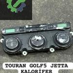 TOURAN GOLF5 JETTA KALORİFER KLIMATRONİC PANELİ KOLTUK ISITMALI