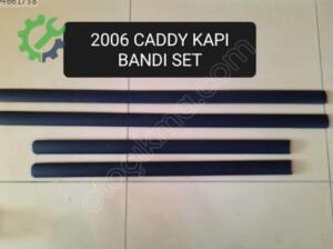 2K0853515 CADDY KAPI ÇITASI TAKIM HALİNDE 4 PARÇA SET 2004-2010