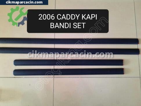 Volkswagen Caddy Kapı Çıtası çıkma parça