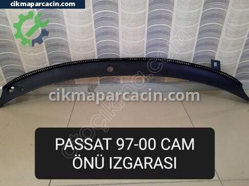 Volkswagen Passat Cam Önü Izgarası çıkma parça