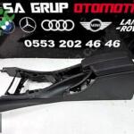 BMW E90 ORTA KONSOL KOL DAYAMA