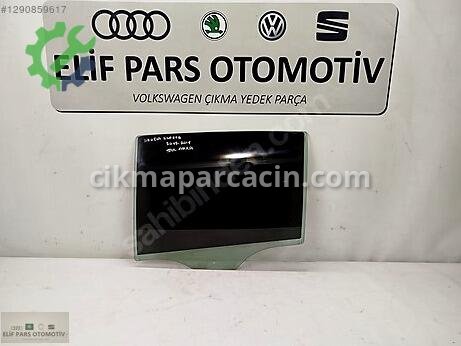Skoda Superb Sol Arka Kapı Camı çıkma parça