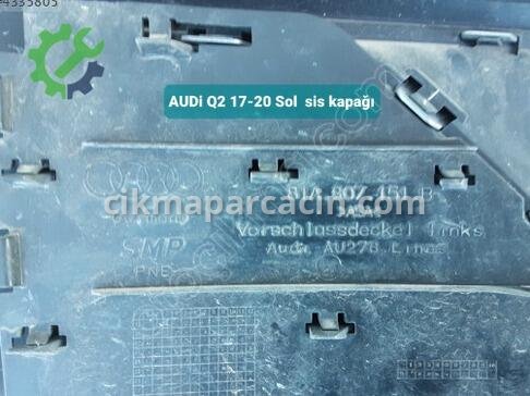 Audi Q2 Sis Kapağı 17-20 çıkma parça