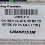 BORA TOLEDO GOLF4 1,8 SIFIR ORJİNAL ÖN BALATA 1J0698151M