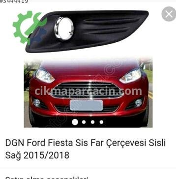 Ford Fiesta Sis Farı Çerçevesi çıkma parça