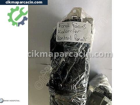 Ford Focus Kalorifer Kontrol Paneli çıkma parça