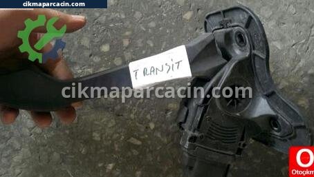 Ford Transit Pedal çıkma parça