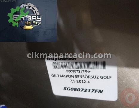 Volkswagen Golf Ön Tampon 5G0807217FN çıkma parça