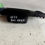 HYUNDAİ GETZ SOL ARKA KAPI CAM DÜĞME ÇERÇEVESİ