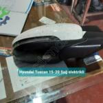 Hyundai Tuscan 15-20 Sağ elektrikli