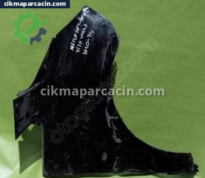 Mercedes-Benz Vito Sağ Ön Çamurluk çıkma parça