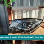 Mercedes S serisi S350-S400-W222 sol Far