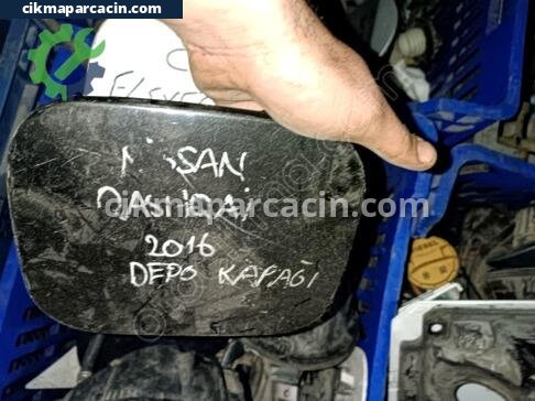 Nissan Qashqai Depo Kapağı çıkma parça