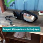 Peugeot 408/Opel Astra 24 Sağ Ayna