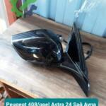 Peugeot 408/Opel Astra 24 Sağ Ayna
