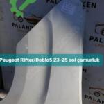 Peugeot Rifter/Doblo5 23-25 sol çamurluk