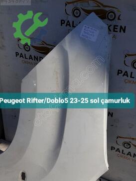Peugeot Rifter Sol Çamurluk DOBLO5 çıkma parça