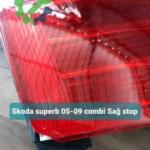 Skoda superb 05-09 combi Sağ stop