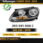 VOLKSWAGEN CADDY 2013 2015 SAĞ FAR   2K5941006C