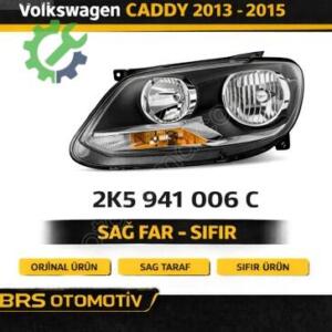 VOLKSWAGEN CADDY 2013 2015 SAĞ FAR   2K5941006C