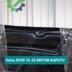 Volvo XC90 16-22 MOTOR KAPUTU