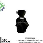 1T1713203B VİTES TOPUZU OTOMATİK DSG TOPUZ – CADDY GOLF TİGUAN
