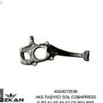 4G0407253B AKS TAŞIYICI SOL COBAPRESS AUDİ A4 A5 A6 A7 Q5 RS4-5