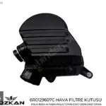 6R0129607C HAVA FİLTRE KUTUSU POLO İBİZA A1 FABİA POLO
