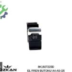 8K1927225D EL FREN BUTONU A4-A5-Q5
