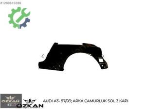 AUDI A3- 97/03; ARKA ÇAMURLUK SOL 3 KAPI