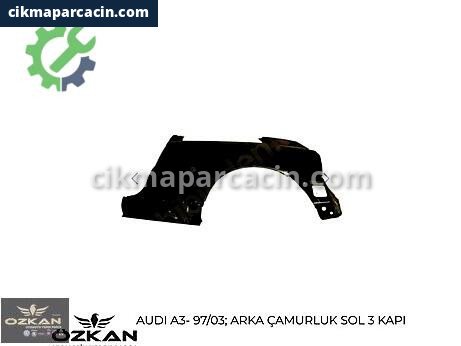 Audi A3 Arka Çamurluk çıkma parça