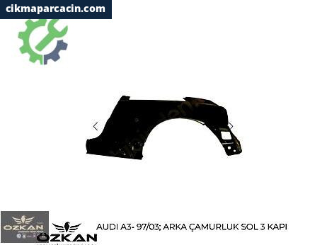 Audi A3 Sol Arka Çamurluk çıkma parça