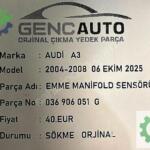 AUDİ A3 EMME MANİFOLD SENSÖRÜ SÖKME ORJ 036906051 G