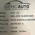 AUDİ A3 EMME MANİFOLD SENSÖRÜ SÖKME ORJ 036906051 G