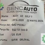 AUDİ A3 GAZ PEDALI SIFIR ORJİNAL 5Q2721503 D