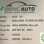 AUDİ A3 ORTA KONSUL KÜLLÜK SÖKME ORJİNAL 8P0857961 ARKA