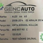 AUDİ A4 A5 ORTA KONSOL KÜLLÜK SÖKME ORJİNAL 8K0857951C